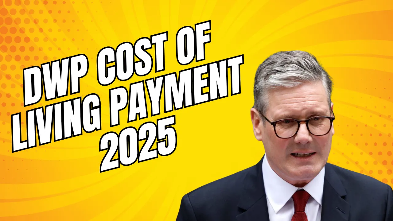 DWP Cost of Living Payment 2025