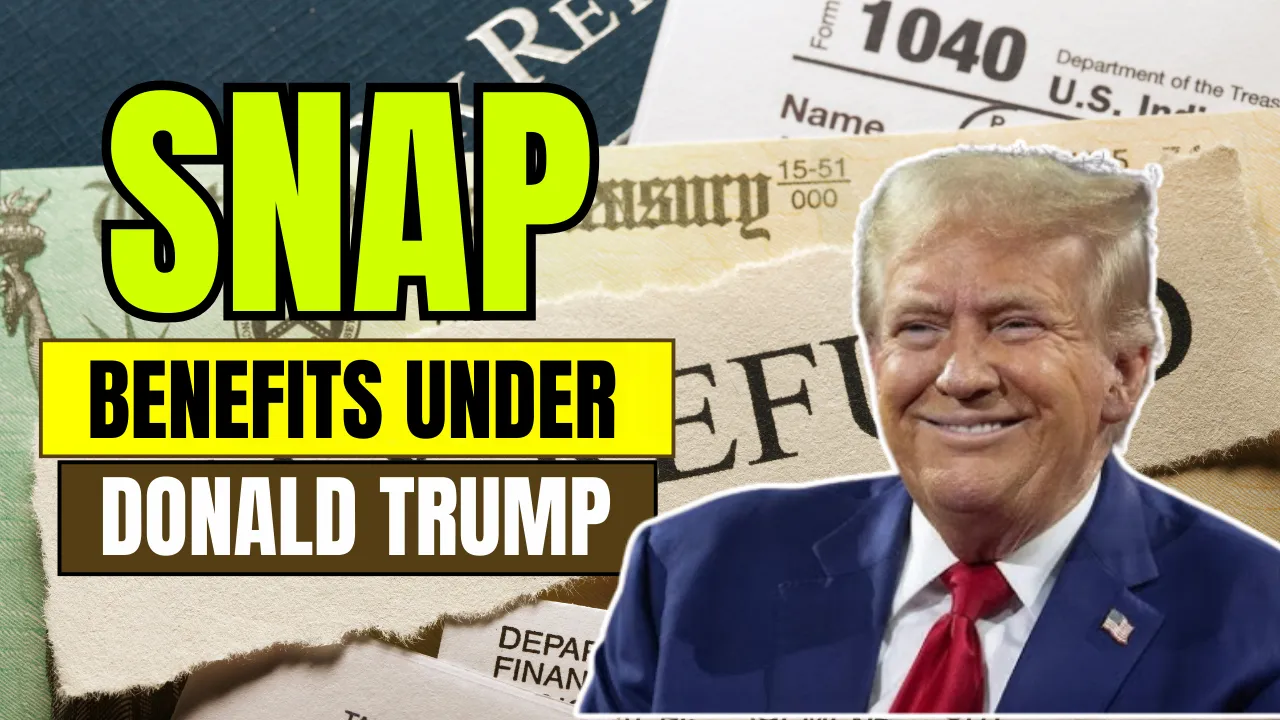 SNAP Benefits Under Trump